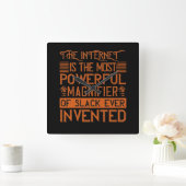 Internet is de krachtigste Magnifier Vierkante Klok (Huis)