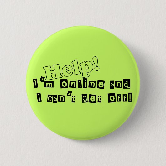 Internet Junkie Button (Voorkant)