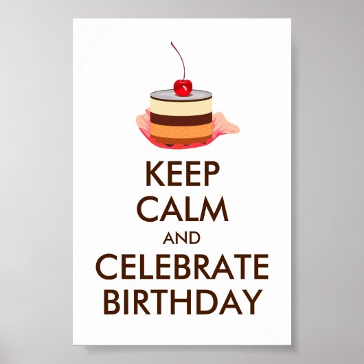 iNTERNET MEME HOUDT CALM EN CELEBRATE BIRTHDAY Poster (Voorkant)