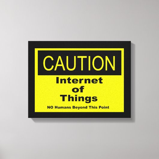 Internet of Things IoT Waarschuwingssignaal Canvas Afdruk (Voorkant)