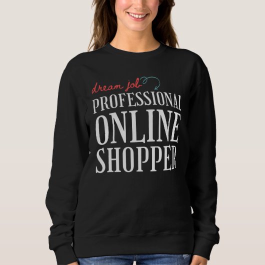 Internet Online Winkelen Verslaving Shopper Trui (Voorkant)