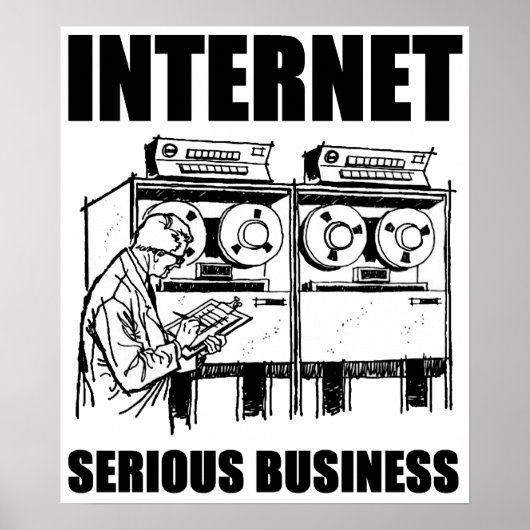 Internet Serious Business Poster (Voorkant)
