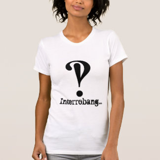 Interrobang... T-shirt voor vrouwen