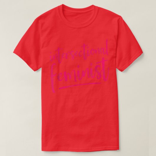 Intersectional Feminist Empowerment Womens Rights T-shirt (Design voorkant)