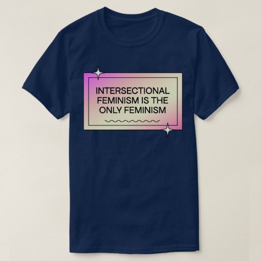 Intersectioneel feminisme is de enige feministisch t-shirt (Design voorkant)