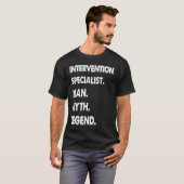 Intervention Specialist Man Myth Legend T-shirt (Voorkant volledig)