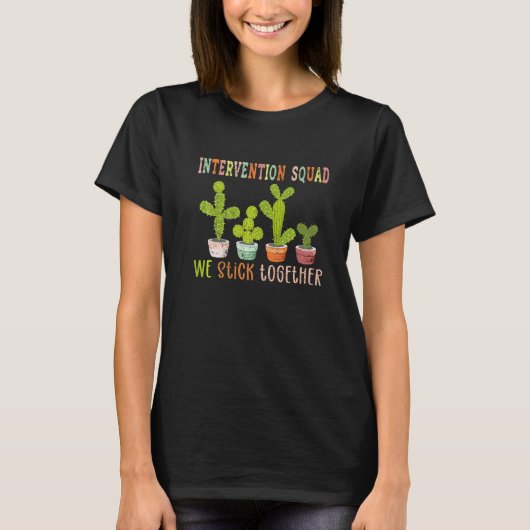 Intervention Squad We Stick Together Cactus School T-shirt (Voorkant)