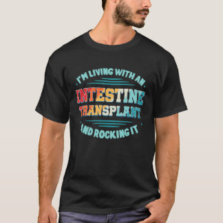 Intestine Reparatie Transplant Chirurgie Tansplant T-shirt