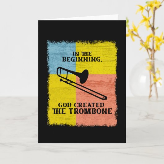 InThe Beginning God Created The Trombone Kaart (Gele Bloem)