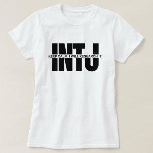 INTJ humor Sarcastic INTJ Quote Keep Calm T-shirt