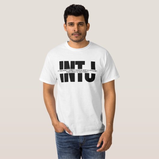 INTJ humor Sarcastic INTJ Quote minimalist T-shirt (Voorkant volledig)