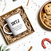 INTJ MBTI Funny Quote met Black Text Coffee Mok