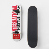 INTL HUSTLE TEAM/ JMT SKATEBOARDS (Voorkant)