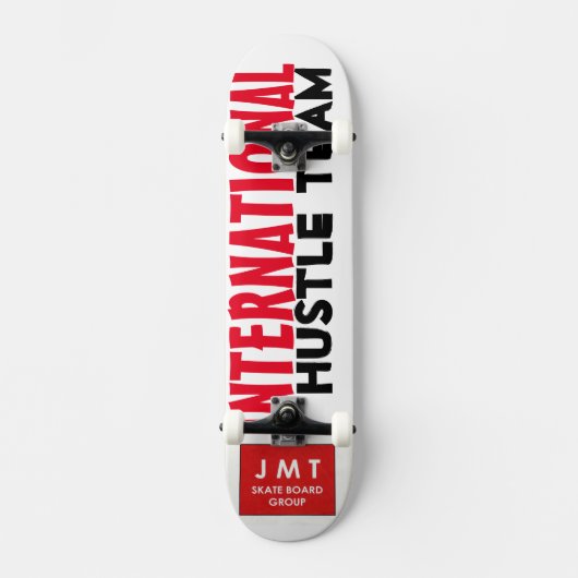 INTL HUSTLE TEAM/ JMT SKATEBOARDS (Voorkant)