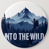 Into the Wild Ronde Button 6,0 Cm (Voorkant)