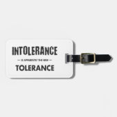 Intolerantie is blijkbaar de nieuwe tolerantie bagagelabel (Voorkant horizontaal)