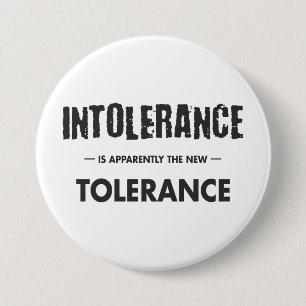 Intolerantie is blijkbaar de nieuwe tolerantie ronde button 7,6 cm