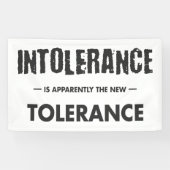 Intolerantie is blijkbaar de nieuwe tolerantie spandoek (Horizontaal)