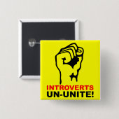 Introvers Un-Unite Grappige Knop Speldje (Voorkant /achterkant)