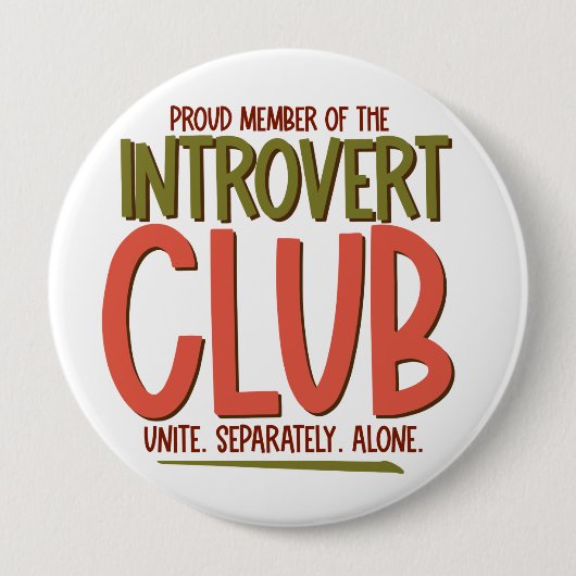 Introvert Club Ronde Button 4,0 Cm (Voorkant)