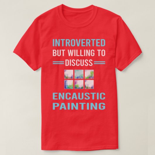 introvert encaustisch schilderij t-shirt (Design voorkant)