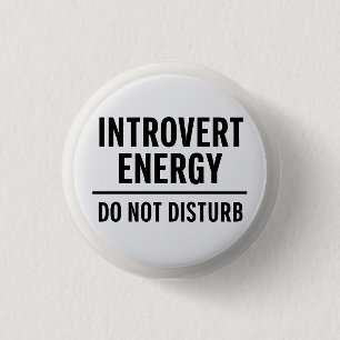 "Introvert Energie – Niet Storen" Ronde Button 3,2 Cm