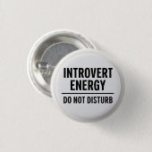 "Introvert Energy – Do Not Disturb" Ronde Button 3,2 Cm (Voorkant /achterkant)