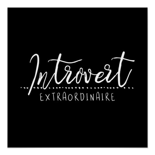 Introvert Extraordinaire Typografie Perfect Poster (Voorkant)