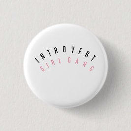 Introvert Girl Gang Pin Ronde Button 3,2 Cm