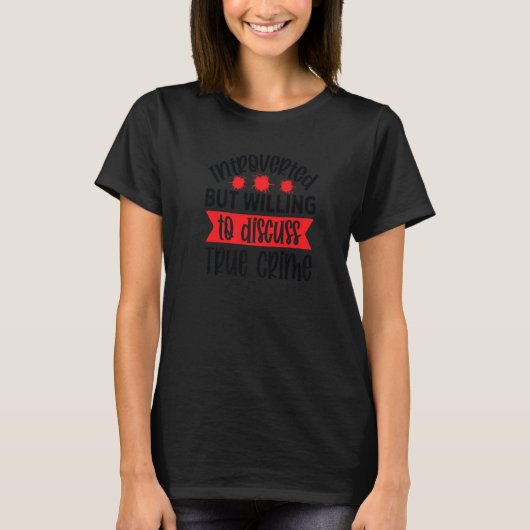 Introvert Hates Adulting Detective Murder Shows Tr T-shirt (Voorkant)