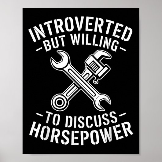 Introvert Horsepower Quote Mechanische Wrench Humo Poster (Voorkant)