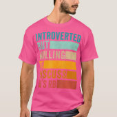 introvert maar bereid om 90s RB te bespreken T-shirt (Voorkant)