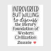 Introvert maar bereid om de geschiedenis te bespre sticker (Vel)