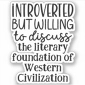 Introvert maar bereid om de geschiedenis te bespre sticker (Voorkant)