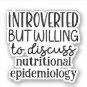 Introvert maar bereid om epidemiologie te bespreke sticker (Voorkant)