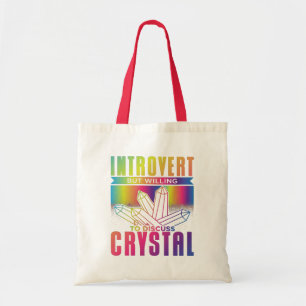 Introvert maar bereid om het kristal te bespreken tote bag