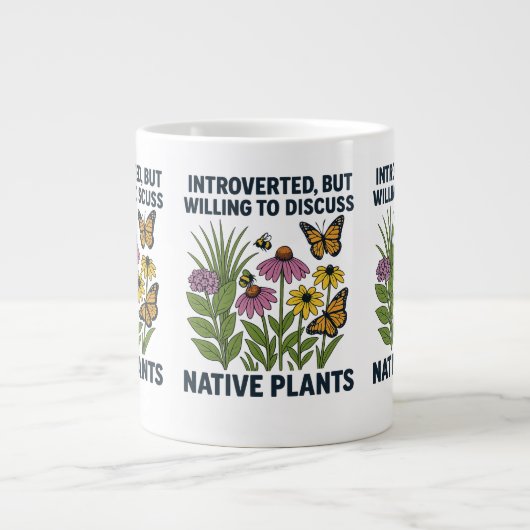 Introvert, maar bereid om inheemse planten te besp grote koffiekop (Voorkant)