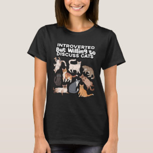 Introvert maar bereid om katten bont kitten te bes t-shirt