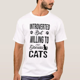 Introvert maar bereid om katten te bespreken Intro T-shirt