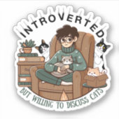 introvert maar bereid om katten te bespreken sticker (Voorkant)