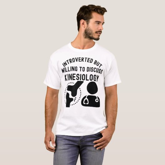 Introvert maar bereid om Kinesiologie te bespreken T-shirt (Voorkant volledig)
