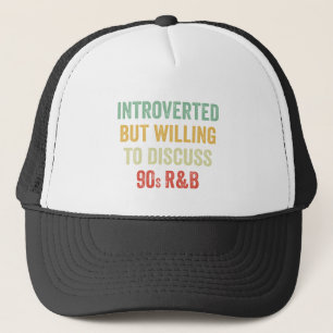 Introvert, maar bereid om over 90s R&B-cadeau te p Trucker Pet