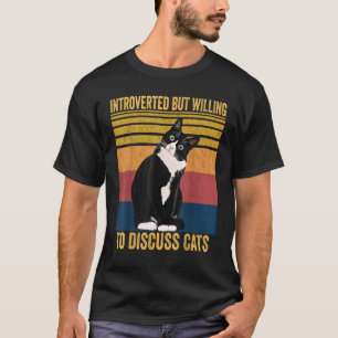 Introvert, maar bereid om over katten te praten - t-shirt