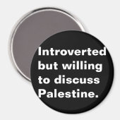 Introvert maar bereid om Palestijnse tekst te besp Magneet (Voorkant / Achterkant)