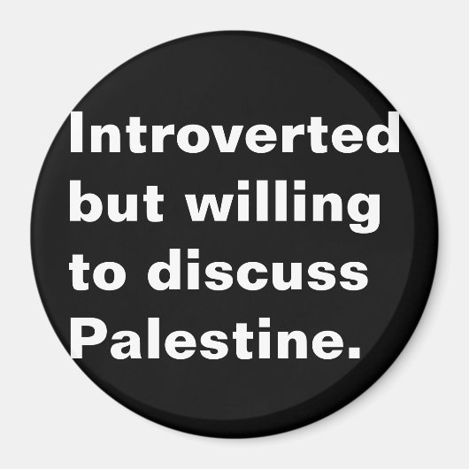 Introvert maar bereid om Palestijnse tekst te besp Magneet (Voorkant)
