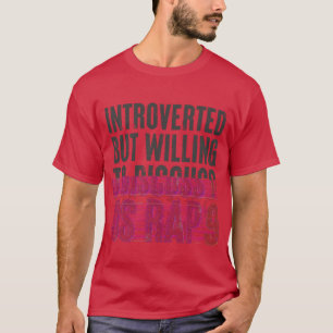 introvert, maar bereid om te discussiëren over 90s t-shirt