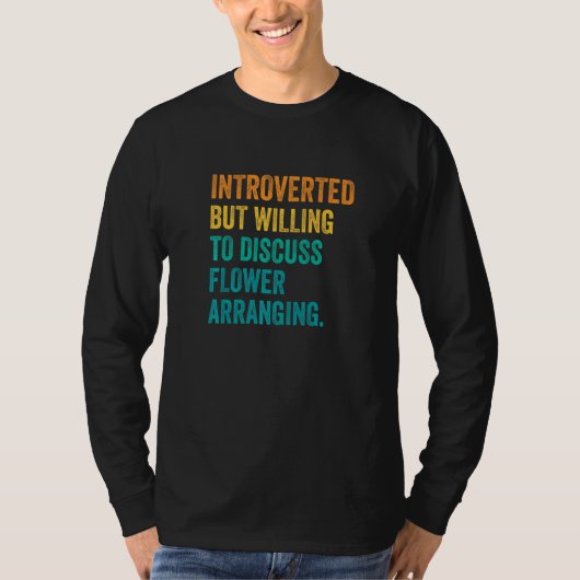 Introvert maar bereid om te discussiëren over bloe t-shirt (Voorkant)