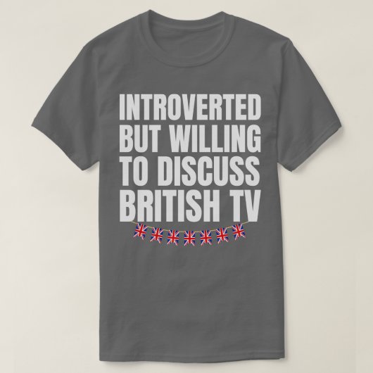 Introvert Maar bereid om te discussiëren over de B T-shirt (Design voorkant)