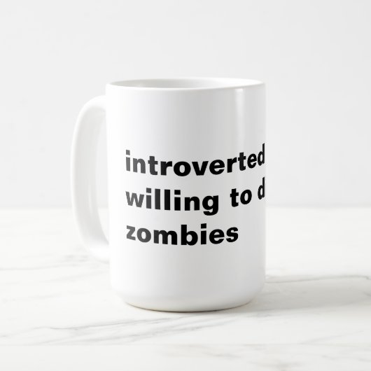 Introvert maar bereid om zombies te bespreken koffiemok (Voorkant links)