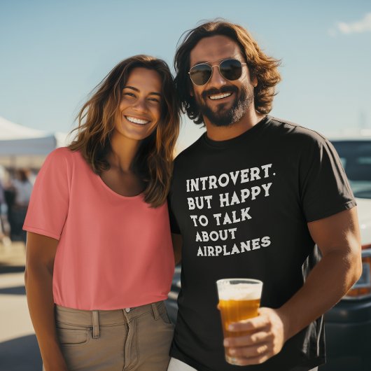 Introvert maar blij om te praten over vliegtuigen, t-shirt
